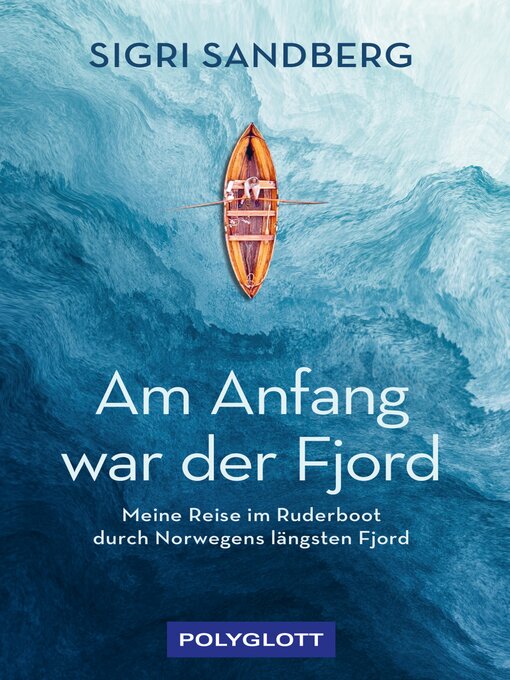 Title details for Am Anfang war der Fjord by Sigri Sandberg - Wait list